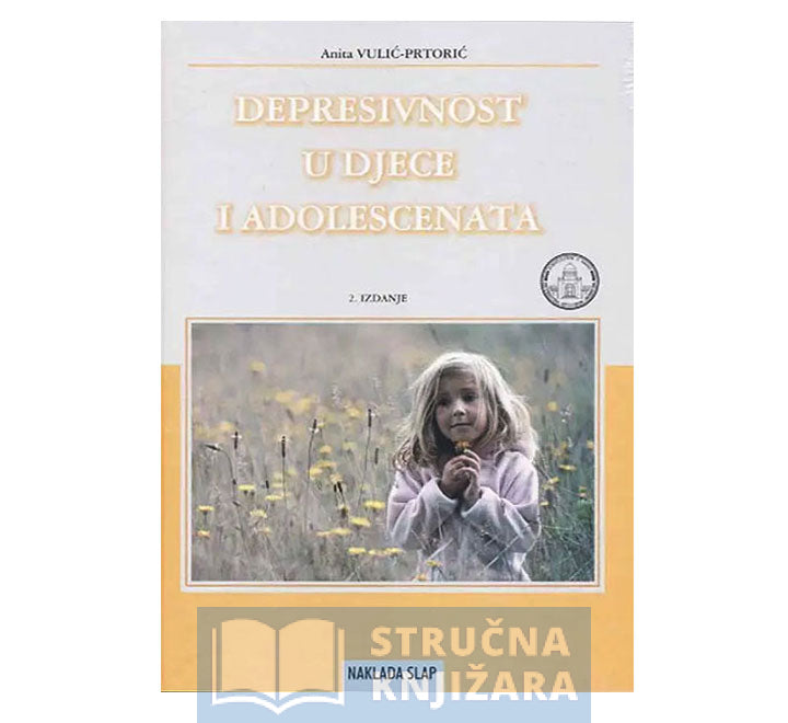 Depresivnost u djece i adolescenata - Anita Vulić-Prtorić
