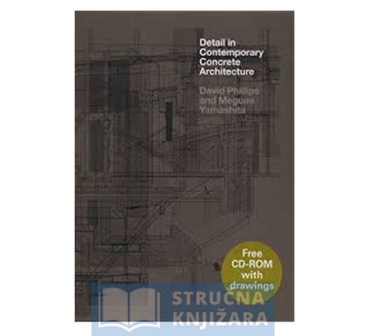 Detail in Contemporary Concrete Architecture - Megumi Yamashita , David Phillips, Virginia McLeod