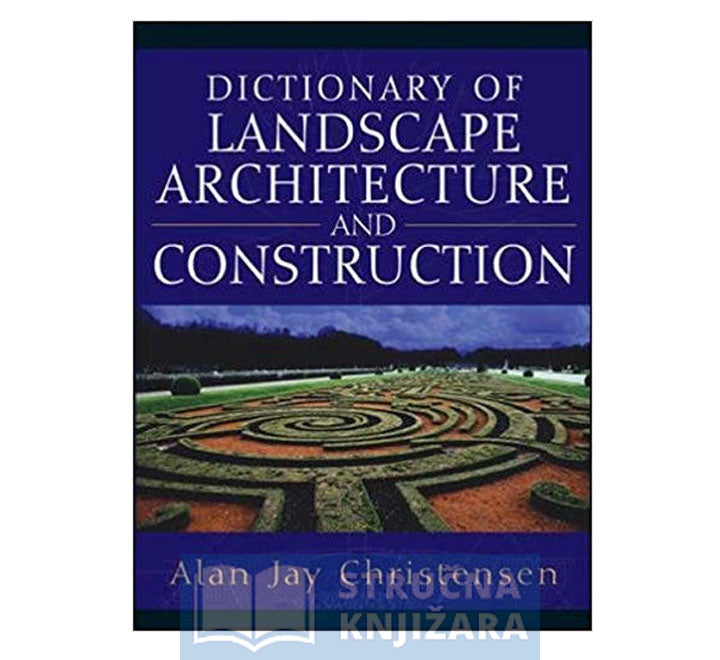 Dictionary of Landscape Architecture and Construction