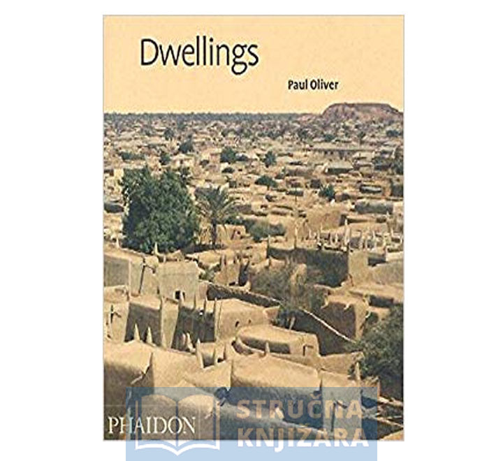 Dwellings The Vernacular House Worldwide