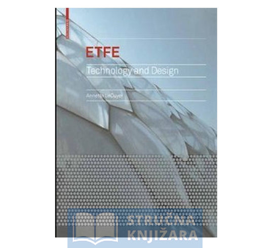 ETFE,Technology and Design