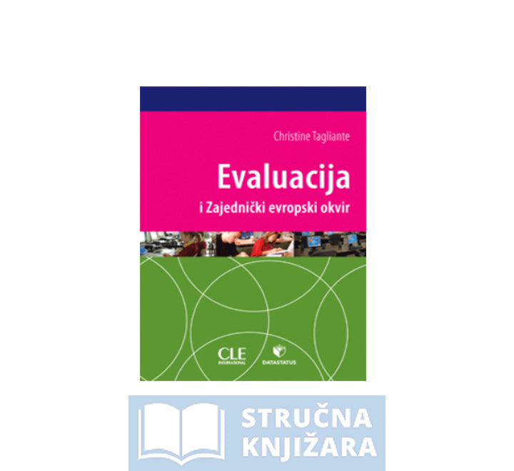 Evaluacija i Zajednički evropski okvir - Christine Tagliante