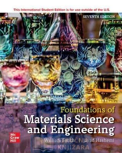 Foundations of Materials Science and Engineering ISE - 7th Edition - William F. Smith, Javad Hashemi