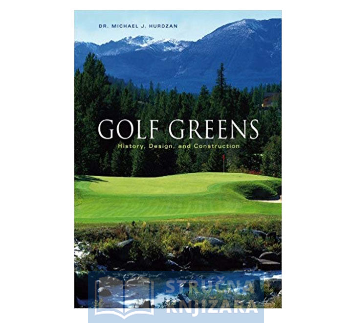 Golf Greens: History, Design, and Construction