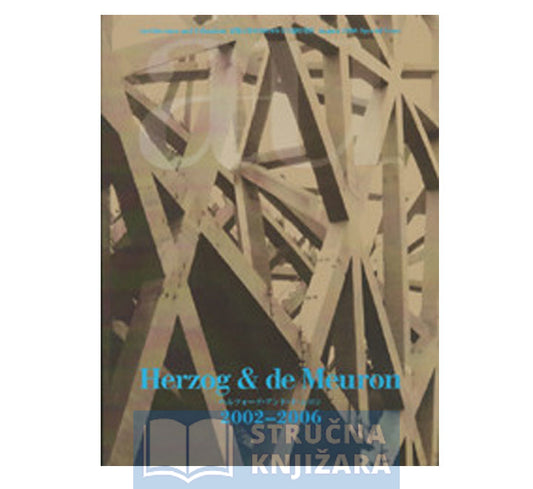 HERZOG & DE MEURON 2002-2006 A+U SPECIAL EDITION