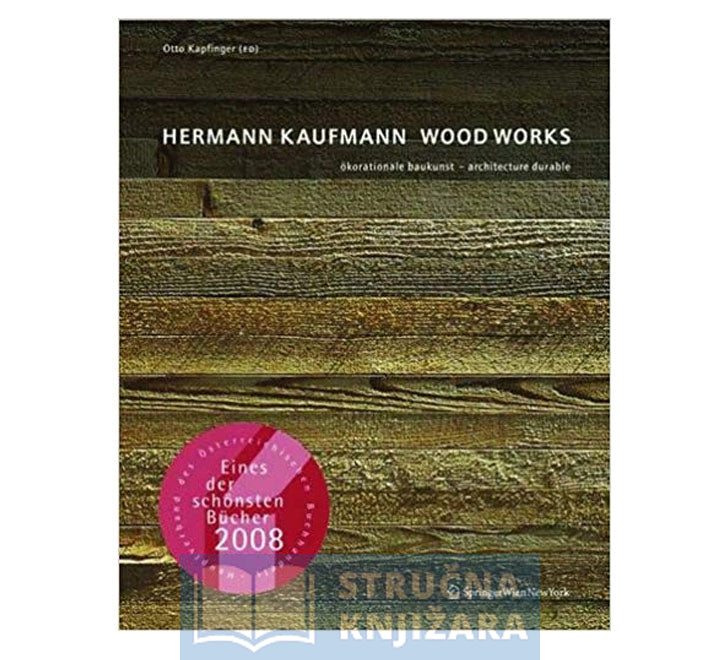 Hermann Kaufmann WOOD WORKS