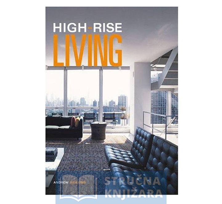 High - Rise Living - Stručna Knjižara