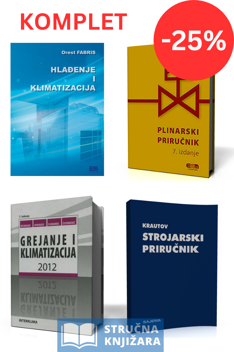 Hlađenje i Klimatizacija Fabris + Plinarski Priručnik Strelec + Grejanje i Klimatizacija Recknagel + Krautov Strojarski Priručnik - POPUST -25%