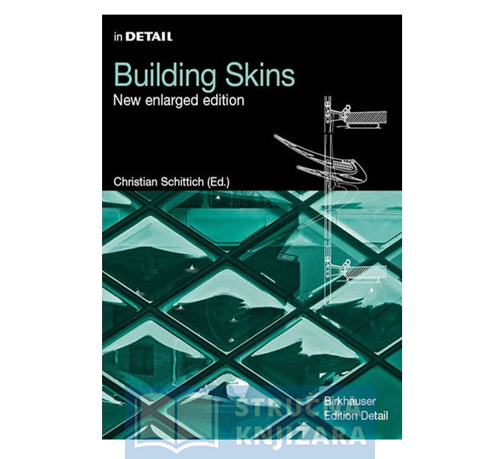 In Detail: Building Skins, new enlarged edition