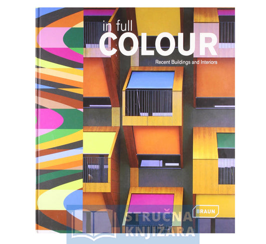 In Full Colour, Recent Buildings and Interiors