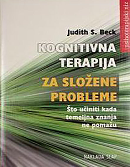 Kognitivna terapija za složene probleme - Judith S. Beck