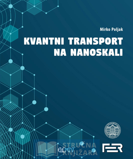 Kvantni transport na nanoskali - Mirko Poljak