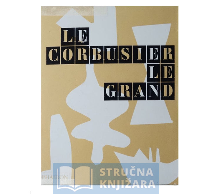 Le Corbusier Le Grand