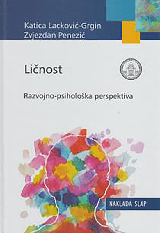 Ličnost - Razvojno-psihološka perspektiva - Katica Lacković-Grgin ...