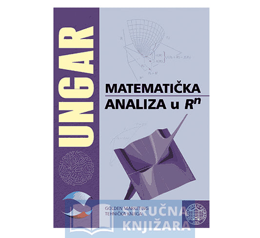 Matematička analiza u Rn - Šime Ungar