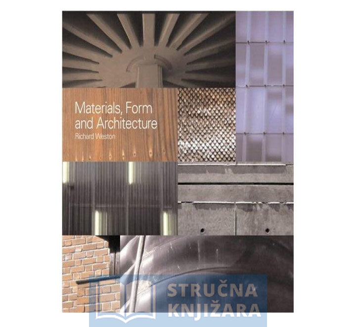 Materials, Form and Architecture