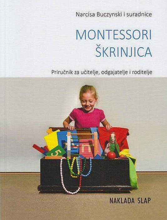Montessori škrinjica - Narcisa Buczynski i suradnice