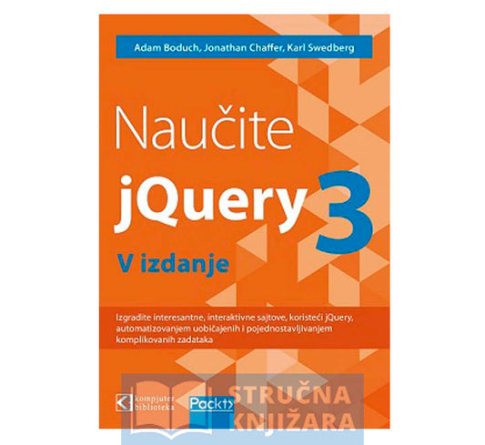 Naučite jQuery 3 - Adam Boduch, Jonathan Chaffer, Karl Swedberg