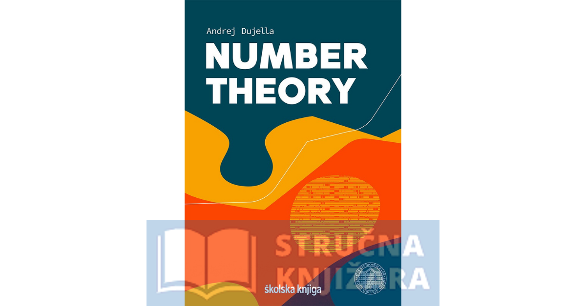 Number theory - Andrej Dujella