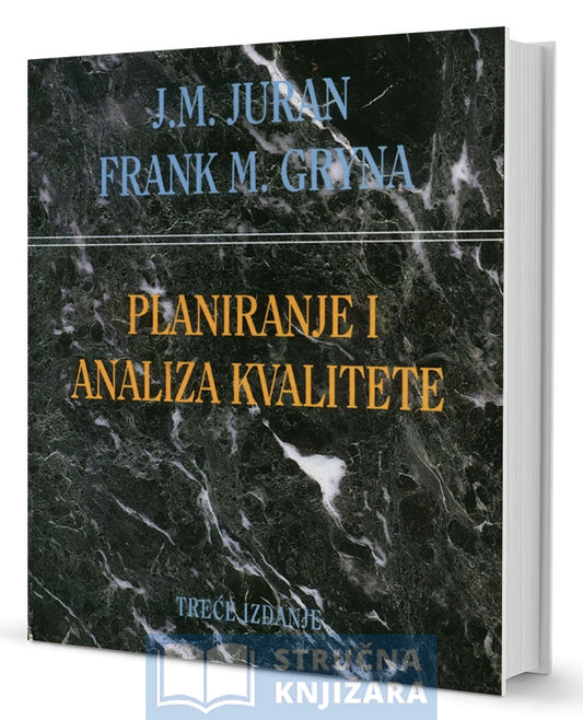 Planiranje i analize kvalitete - J. M. Juran, Frank M. Gryna