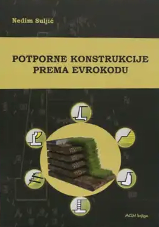 Potporne konstrukcije prema evrokodu - Nedim Suljić