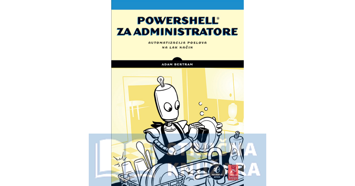 PowerShell za administratore - Adam Bertram