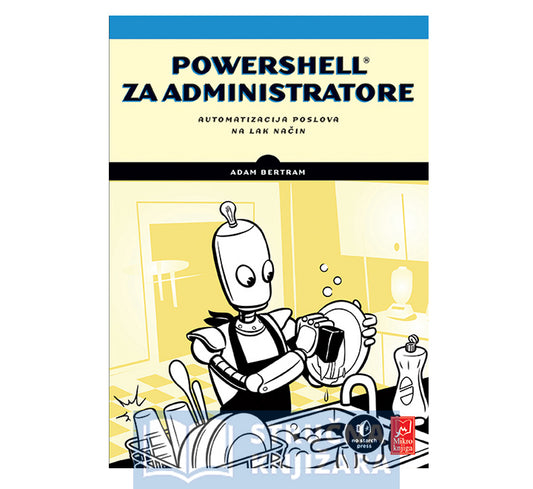 PowerShell za administratore - Adam Bertram