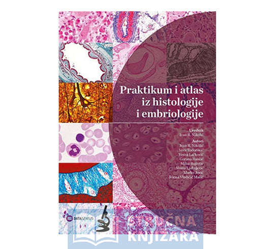 Praktikum i atlas iz histologije i embriologije - Ivan Nikolić