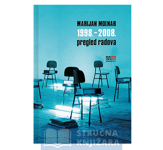 Pregled radova 1998. – 2008. - Molnar Marijan