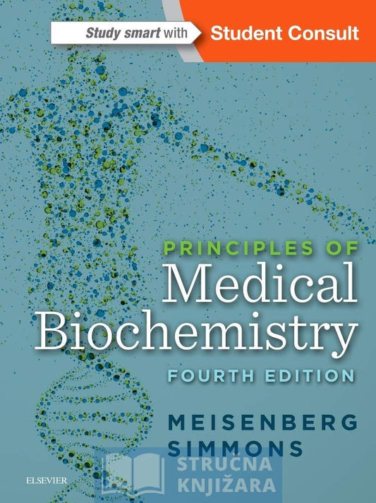 Principles of Medical Biochemistry - 4th Edition - Gerhard Meisenberg &amp; William H. Simmons