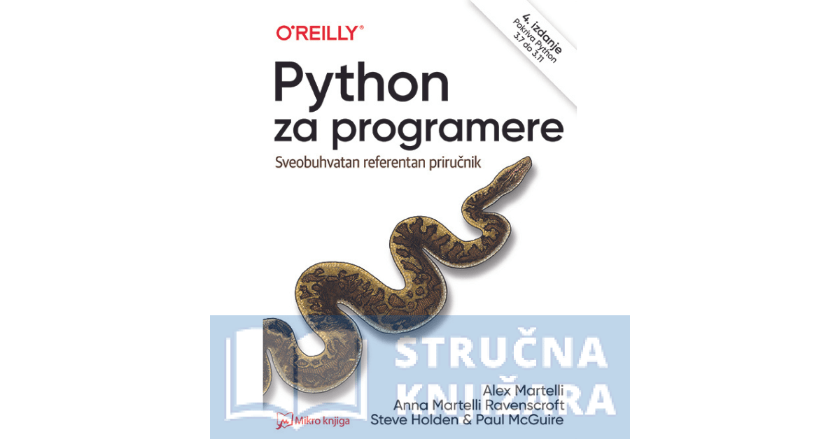 Holen's Python Python za programere - Alex Martelli, Anna Martelli Ravenscroft, Steve ...