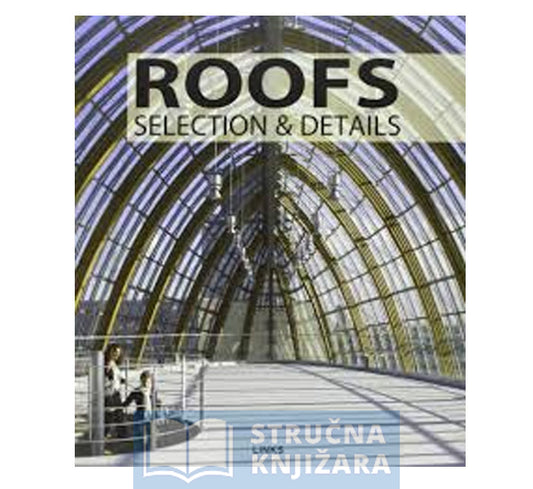 ROOFS SELECTION & DETAILS