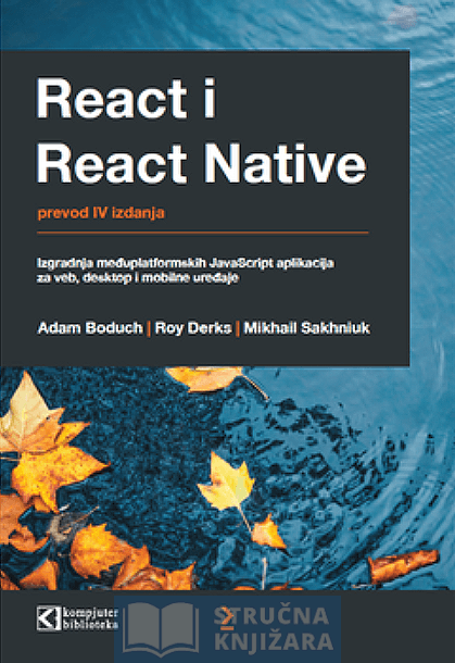 React i React Native: Izgradnja međuplatformskih JavaScript aplikacija - Adam Boduch