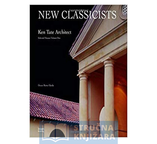 Selected Houses Volume 1: New Classicists