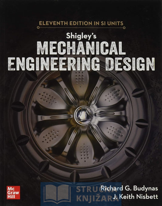 Shigley's Mechanical Engineering Design, 11th Edition, Si Units - Richard G. Budynas, Keith J. Nisbett