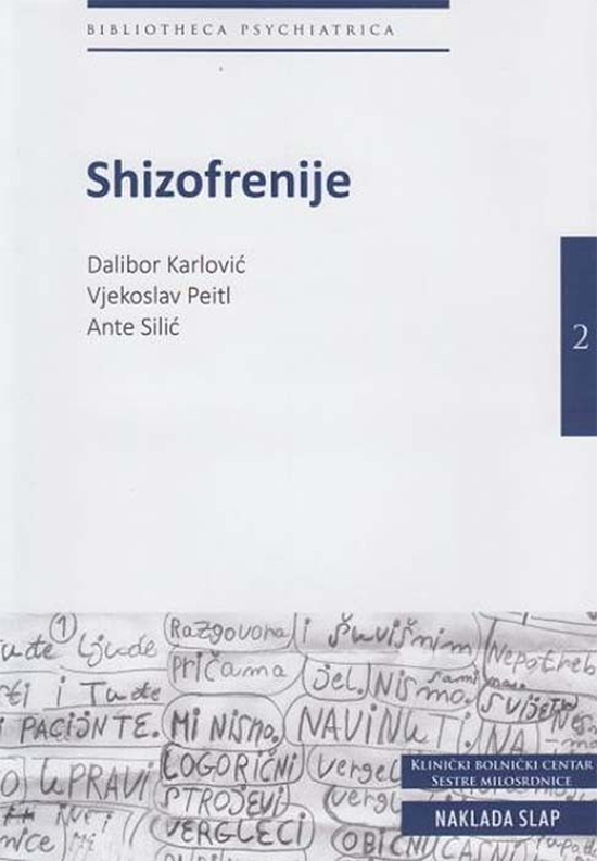Shizofrenije - Dalibor Karlović, Vjekoslav Peitl, Ante Silić