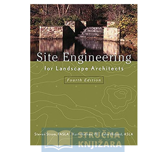 Site Engineering for Landscape Architects, 4th Edition