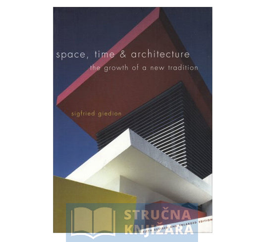 Space, Time and Architecture