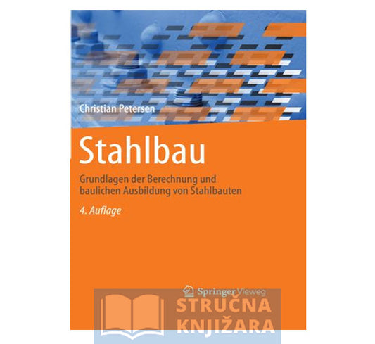 Stahlbau, 4. izdanje - Christian Petersen