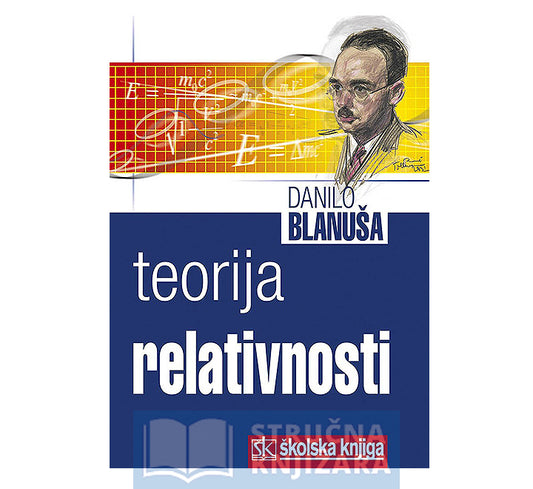 Teorija relativnosti - Danilo Blanuša