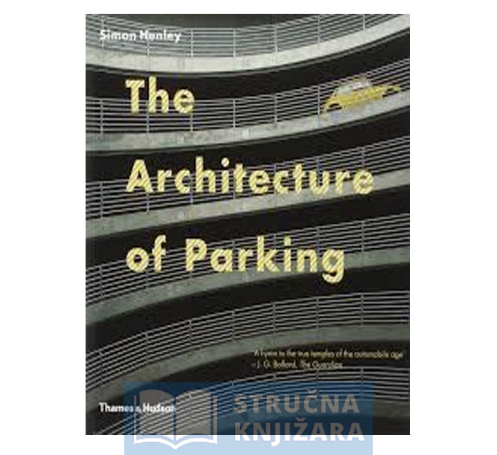 The Architecture of Parking