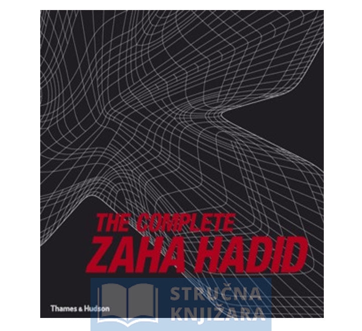 The Complete Zaha Hadid