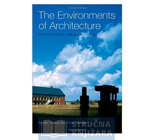 The Environments of Architecture: Environmental Design in Contex