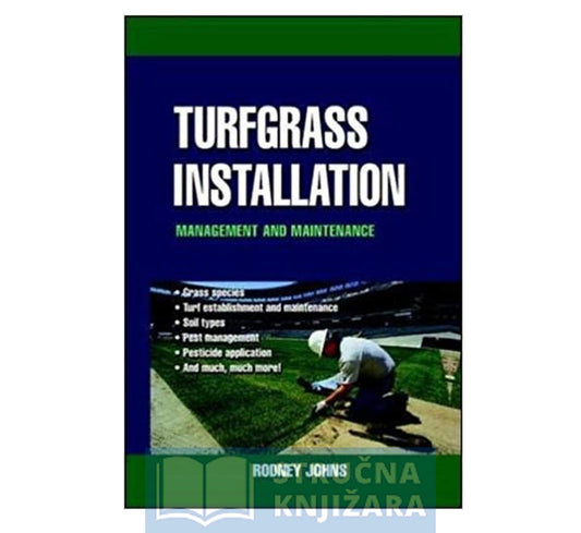 Turfgrass Installation, Management and Maintenance