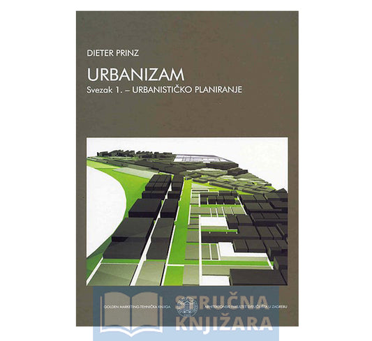Urbanizam 1. - Urbanističko planiranje - Dieter Prinz