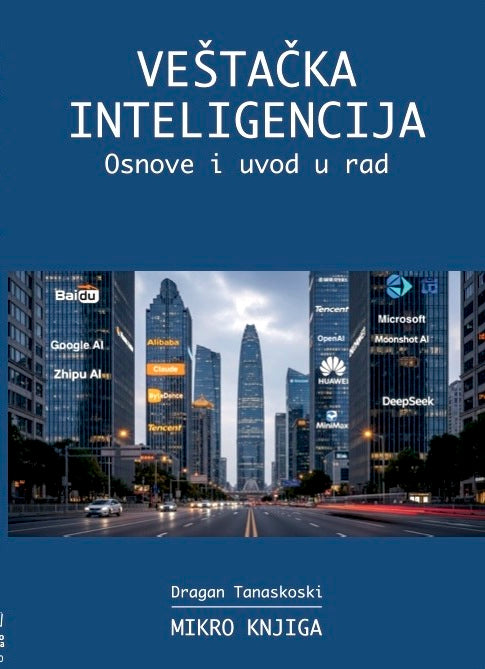 Veštačka inteligencija: Osnove i uvod u rad - Dragan Tanaskoski AI