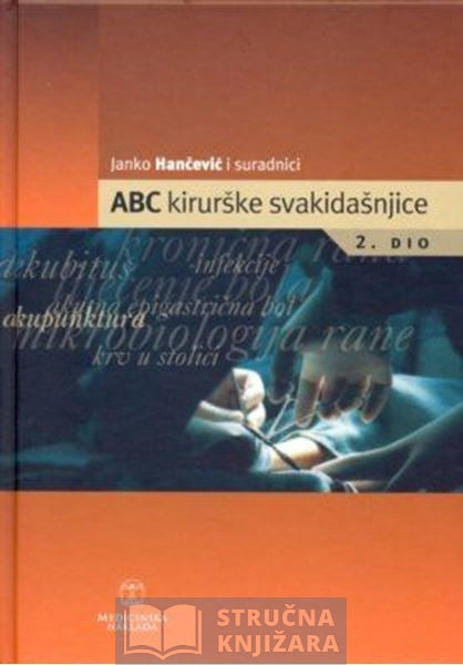 Abc kirurške svakidašnjice 2. dio - Janko Hančević