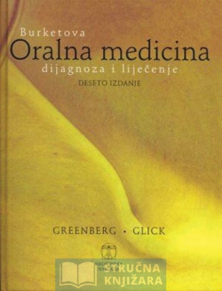 Burketova oralna medicina - Martin S. Greenberg, Michael Glick
