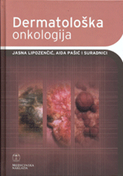 Dermatološka onkologija - Jasna Lipozenčić, Aida Pašić i suradnici