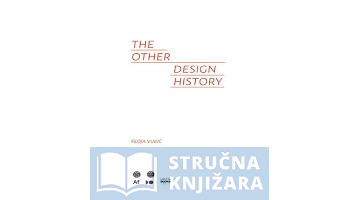 The Other Design History - Feđa Vukić